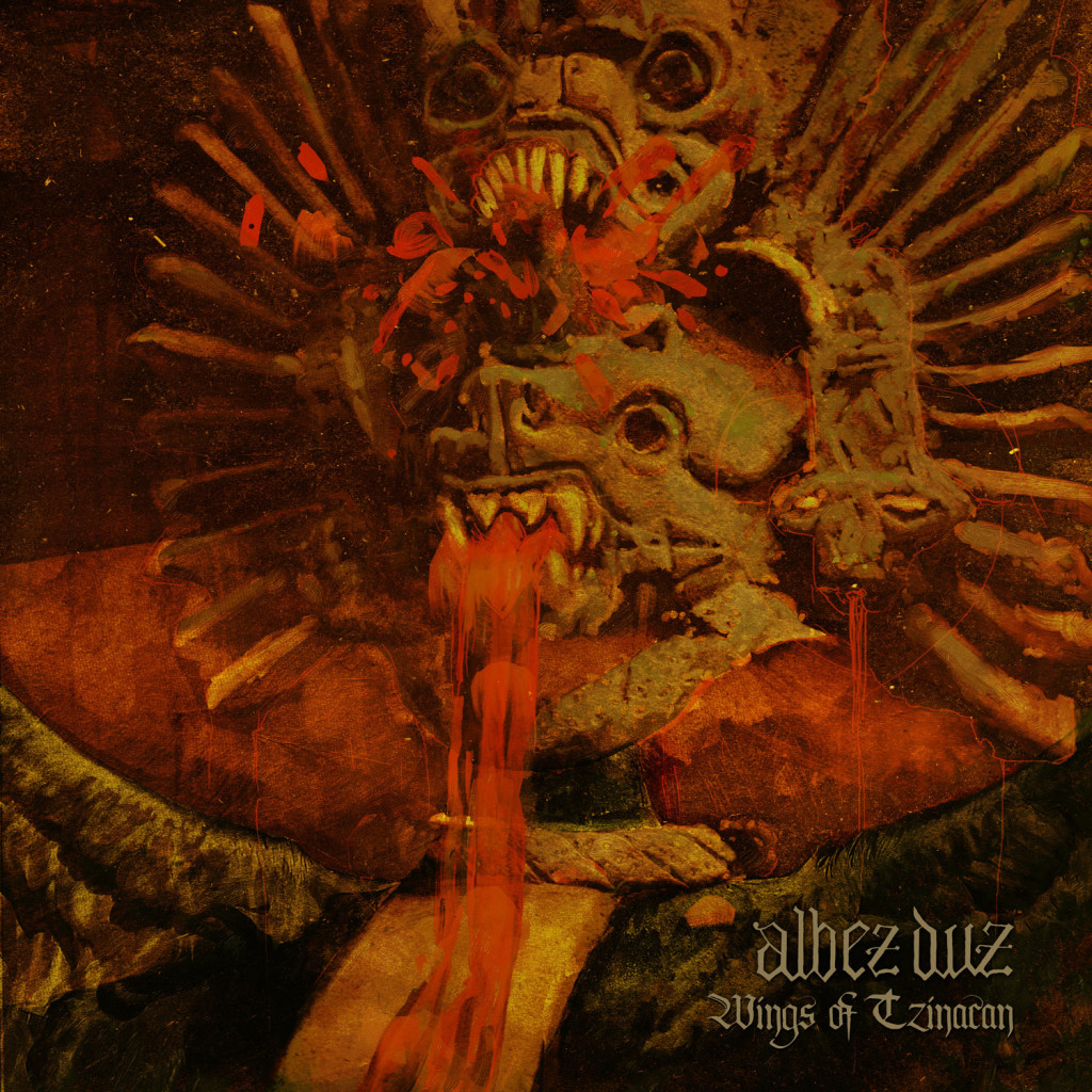 Albez Duz – Wings Of Tzinacan – Metal Revolution